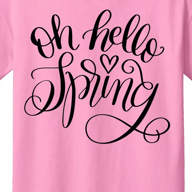 Oh Hello Spring Quote Kids T-Shirt