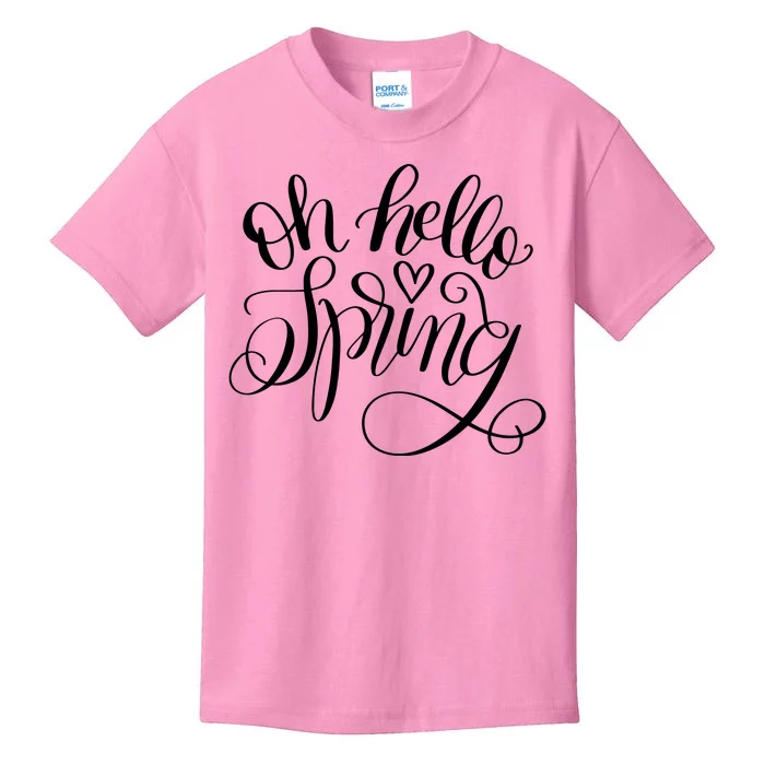 Oh Hello Spring Quote Kids T-Shirt