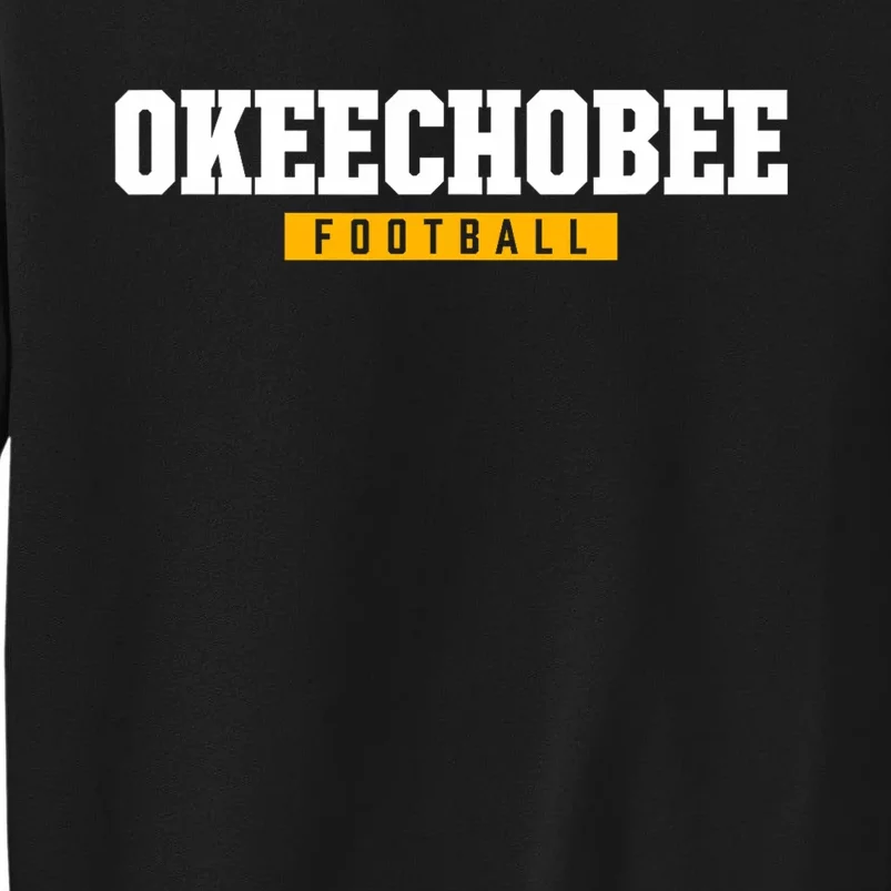 Okeechobee High School Football Hs Sweatshirt