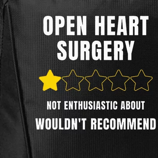 Open Heart Surgery WouldnT Recommend City Backpack