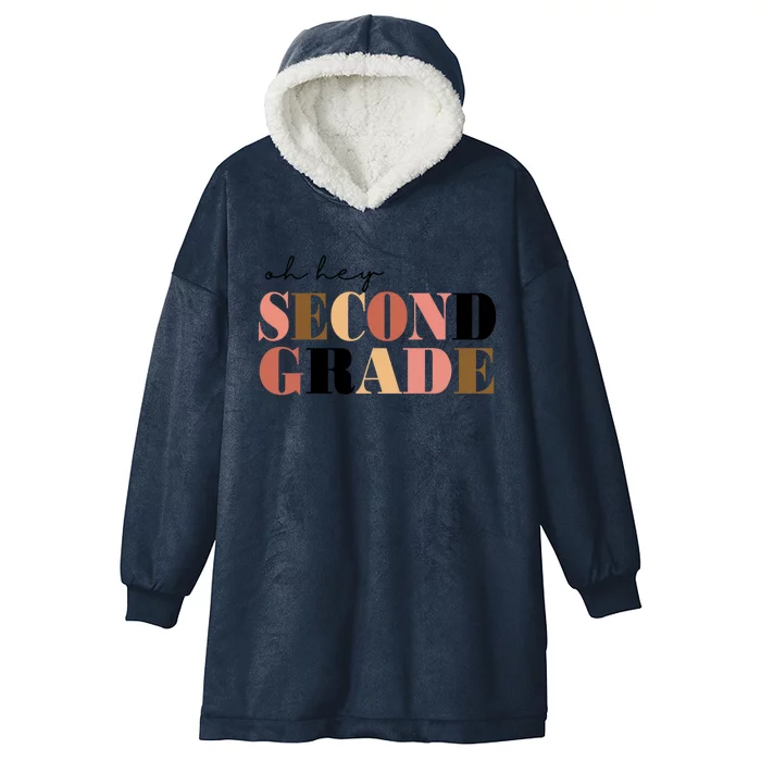 Oh Hey Second Grade 2 Grade Gift Hooded Wearable Blanket