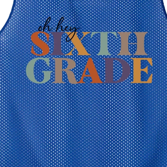 Oh Hey Sixth Grade Teacher Great Gift 6Th Grade Teachers Cute Gift Mesh Reversible Basketball Jersey Tank