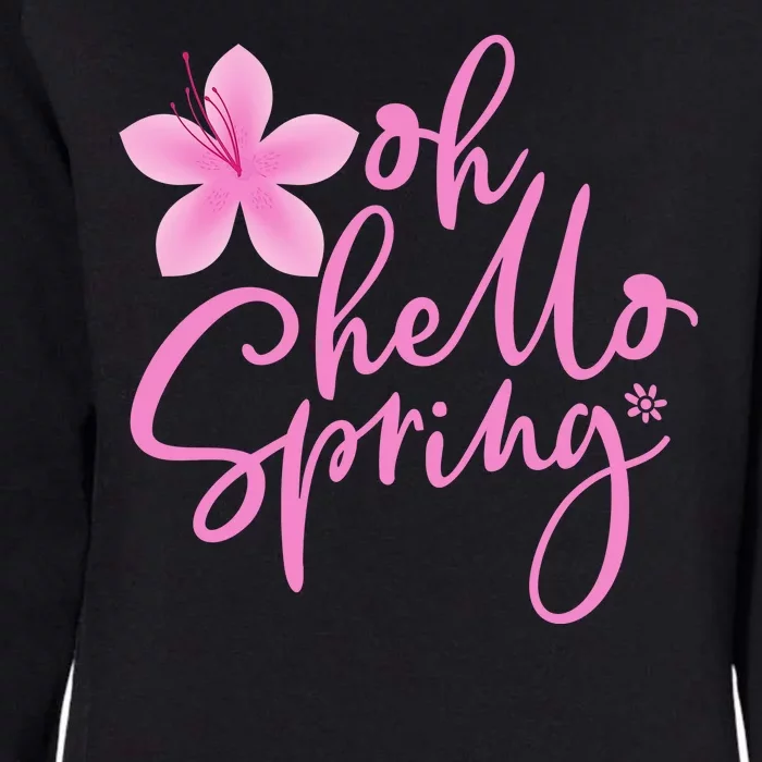 Oh Hello Spring Cute Womens California Wash Sweatshirt