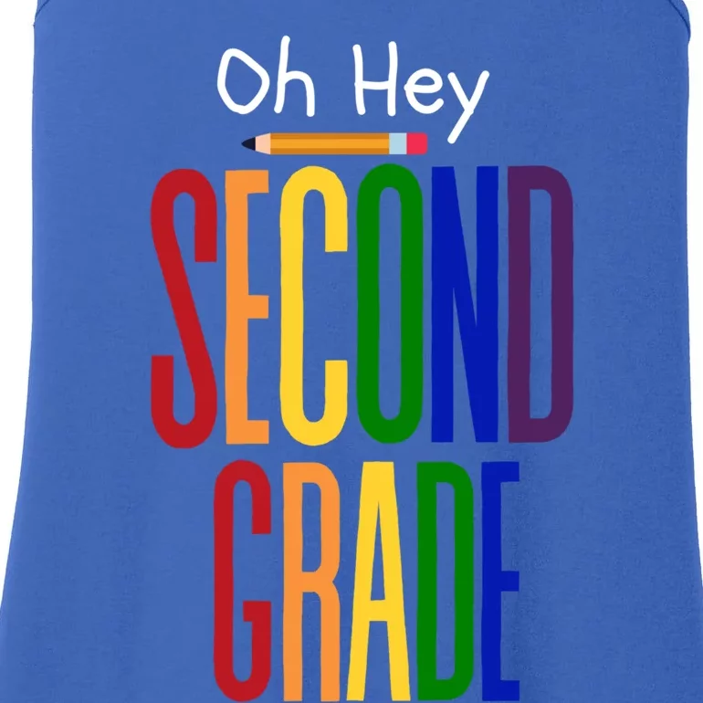 Oh Hey Second Grade Hello Second Grade Teacher Grade 2 Team Gift Ladies Essential Tank