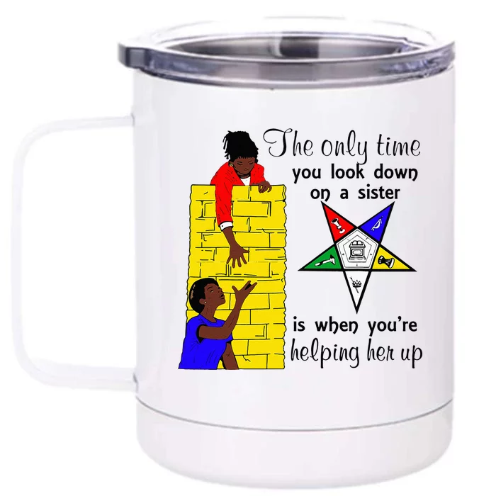 OES Help Sister Up Order Of The Eastern Star Mothers Day Front & Back 12oz Stainless Steel Tumbler Cup