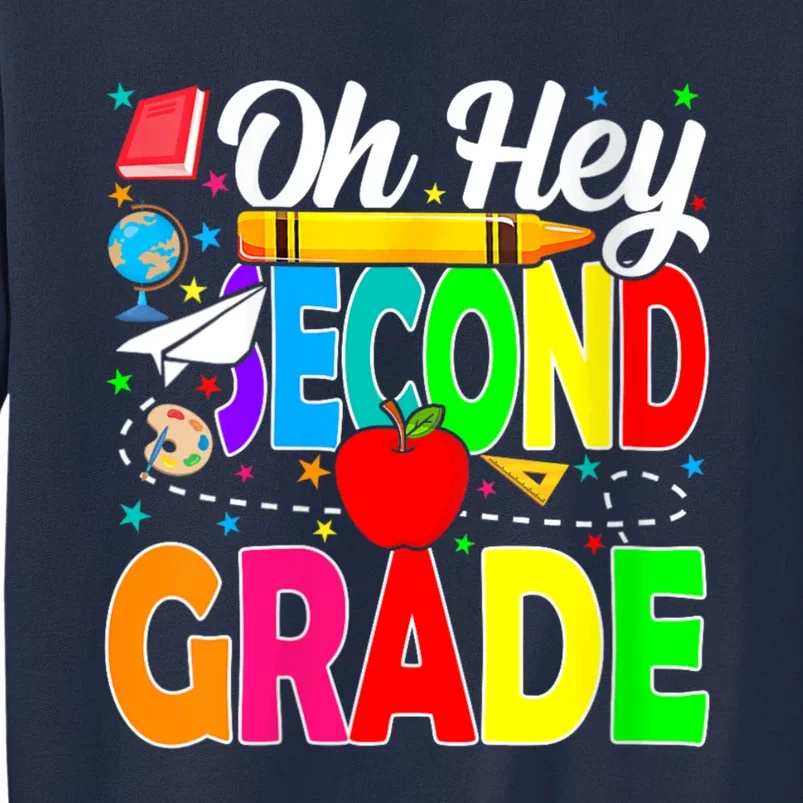 Oh Hey Second Grade Back To School Student Teacher 2nd Grade Sweatshirt