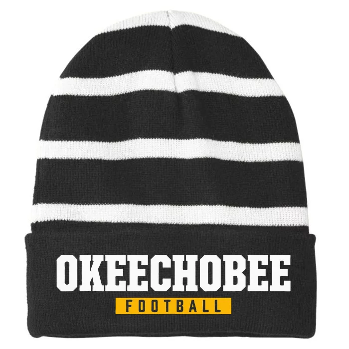 Okeechobee High School Football Hs Striped Beanie with Solid Band