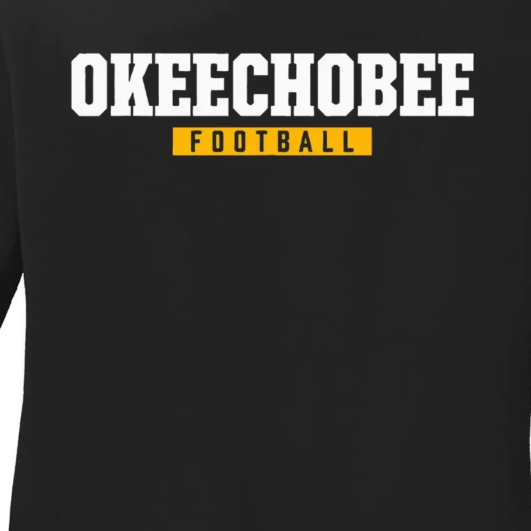 Okeechobee High School Football Hs Ladies Long Sleeve Shirt