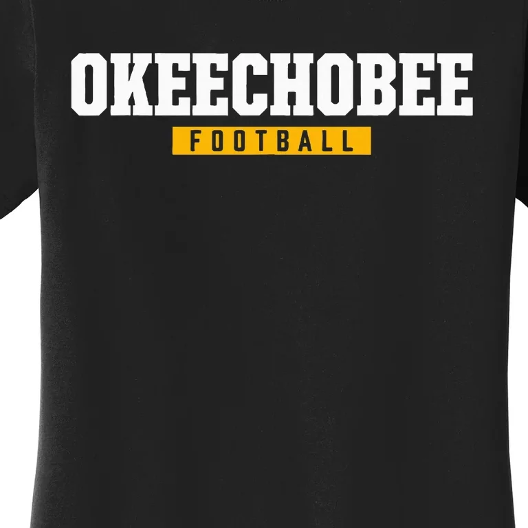 Okeechobee High School Football Hs Women's T-Shirt