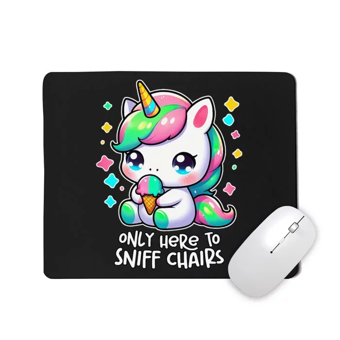 Only Here To Sniff Chairs Dank Meme Funny Oddly Specific Mousepad