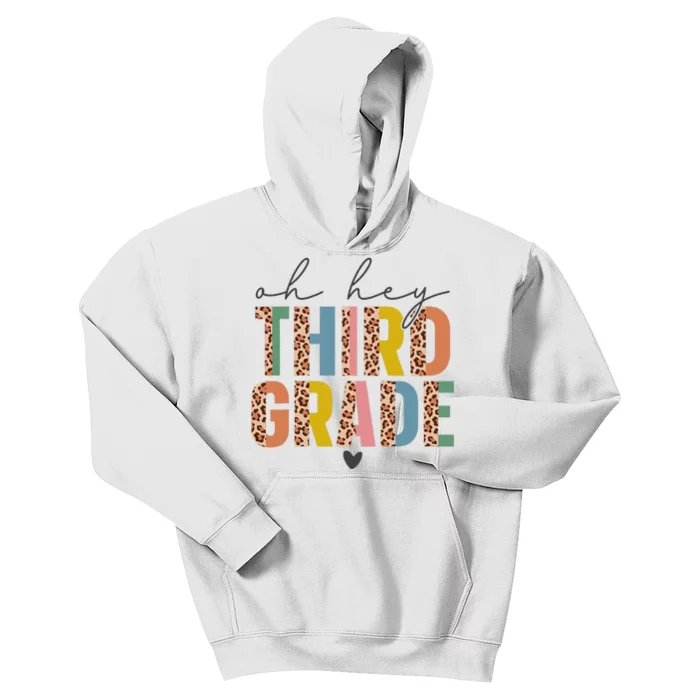 Oh Hey Third Grade Back To School Students 3rd Grade Teacher Kids Hoodie