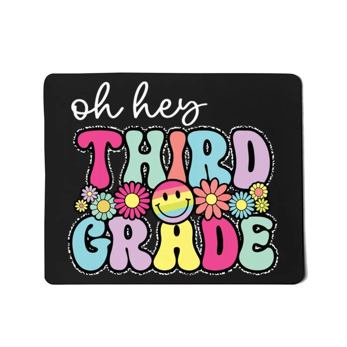 Oh Hey Third Grade Boy Girl Teacher Back To School 3rd Grade Mousepad