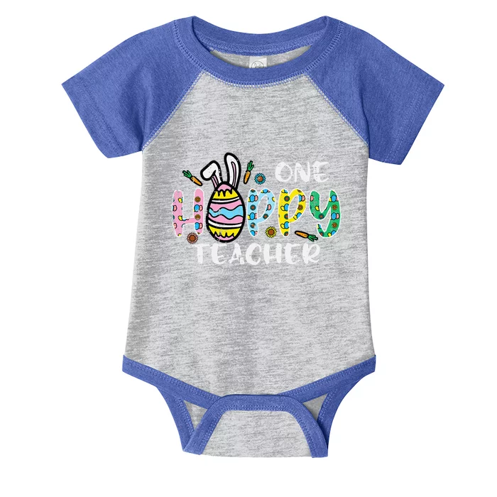 One Hoppy Teacher Cute Happy Easter Day Egg Bunny Ears Infant Baby Jersey Bodysuit