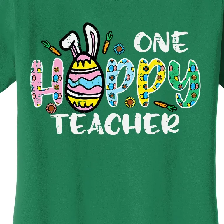 One Hoppy Teacher Cute Happy Easter Day Egg Bunny Ears Women's T-Shirt