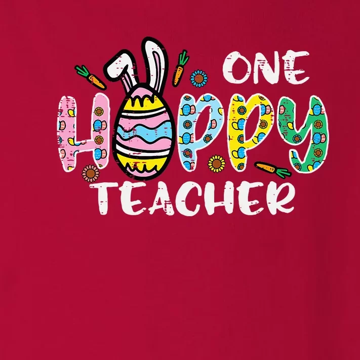 One Hoppy Teacher Cute Happy Easter Day Egg Bunny Ears Toddler Long Sleeve Shirt