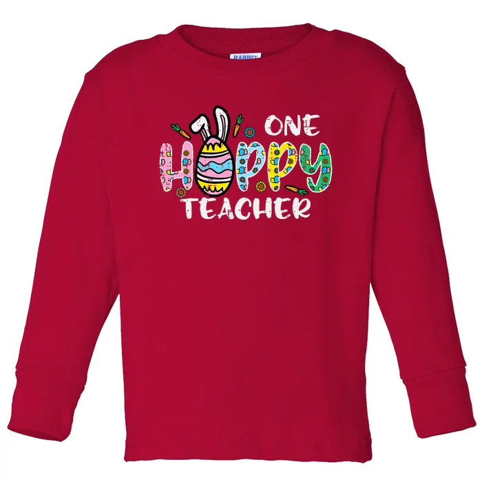 One Hoppy Teacher Cute Happy Easter Day Egg Bunny Ears Toddler Long Sleeve Shirt