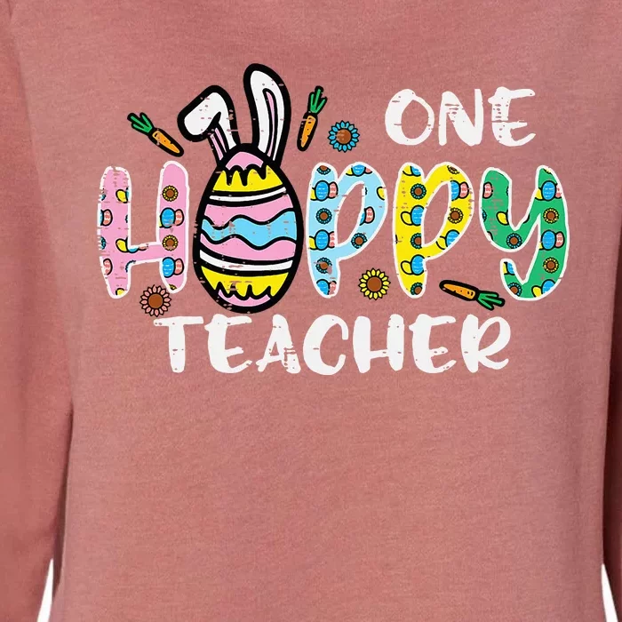 One Hoppy Teacher Cute Happy Easter Day Egg Bunny Ears Womens California Wash Sweatshirt