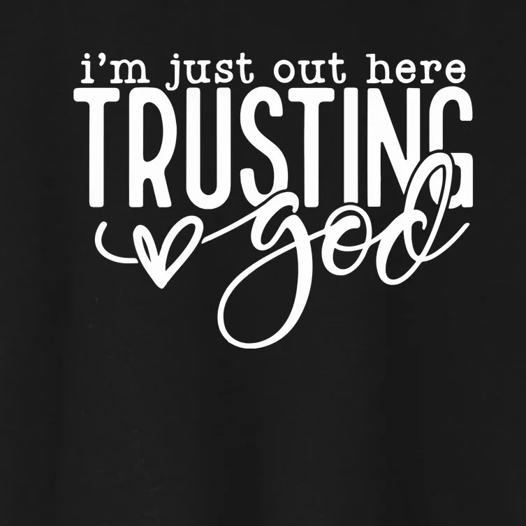 Out Here Trusting God Christian Religious Women's Crop Top Tee