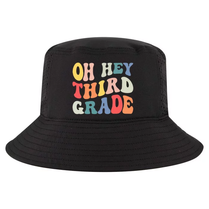 Oh Hey Third Grade Groovy Funny Back To School Teacher Kids Cool Comfort Performance Bucket Hat