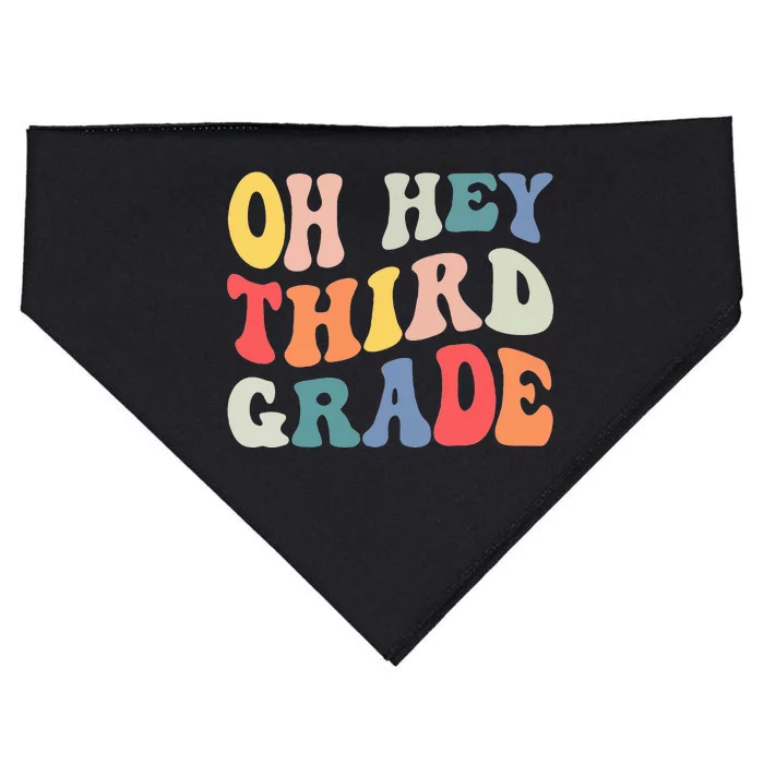 Oh Hey Third Grade Groovy Funny Back To School Teacher Kids USA-Made Doggie Bandana