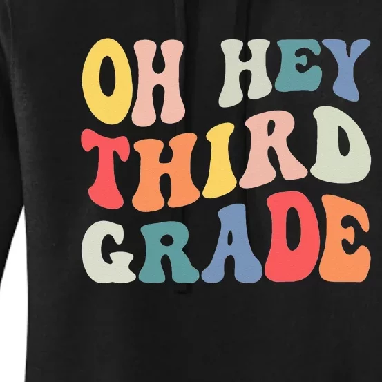 Oh Hey Third Grade Groovy Funny Back To School Teacher Kids Women's Pullover Hoodie