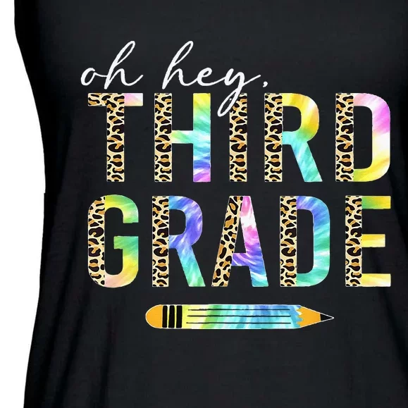 Oh Hey Third Grade Back to School Students 3rd Grade Teacher Ladies Essential Flowy Tank