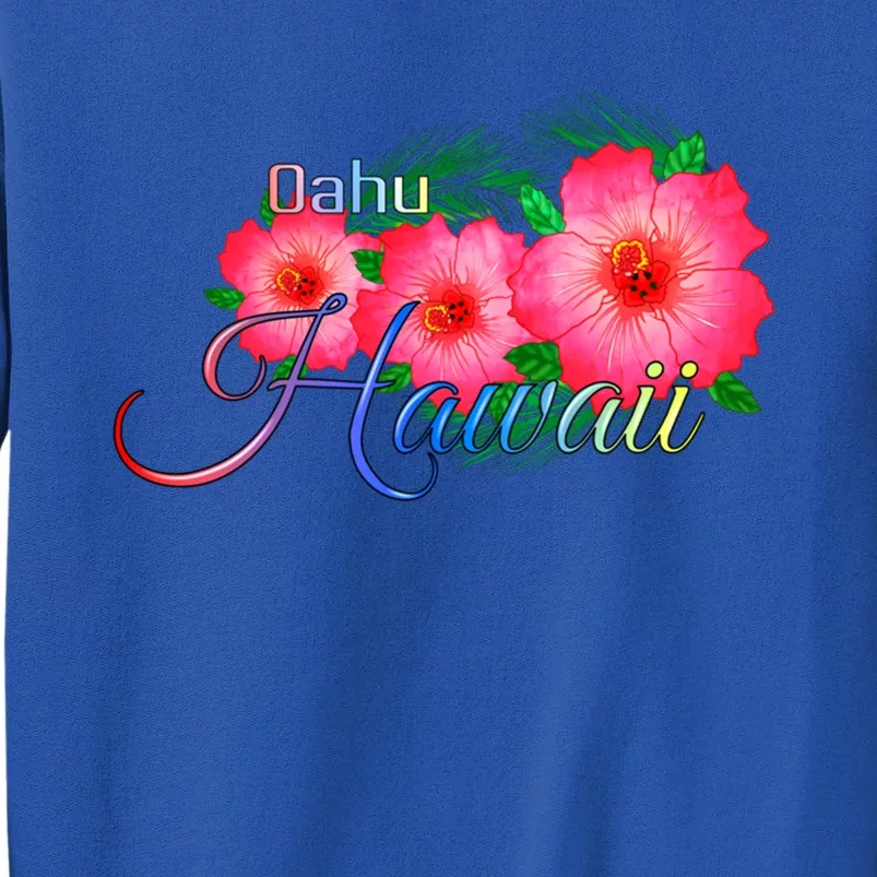 Oahu Hawaii Tropical Flowers Family Vacation Gift Tall Sweatshirt