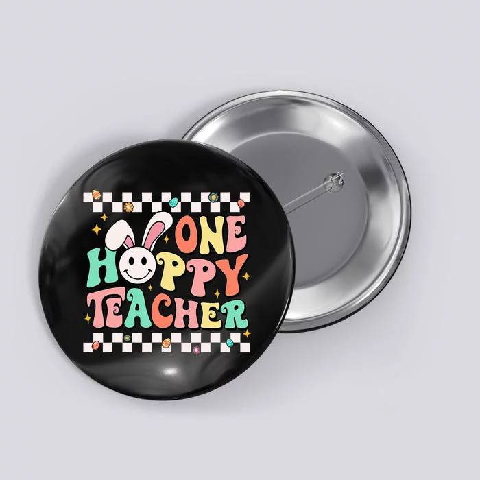 One Hoppy Teacher Bunny Easter Day Groovy teacher Button