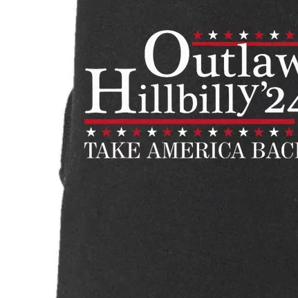 Outlaw Hillbilly Take America Back American Flag Pro Trump Doggie 3-End Fleece Hoodie