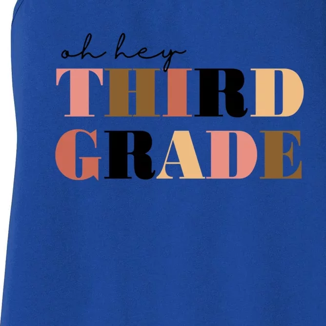 Oh Hey Third Grade Cute Gift Women's Racerback Tank