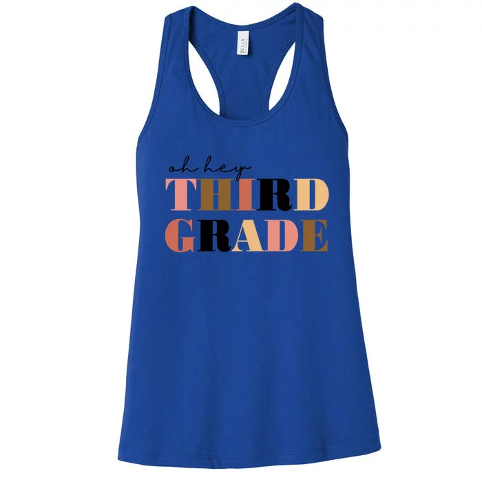 Oh Hey Third Grade Cute Gift Women's Racerback Tank