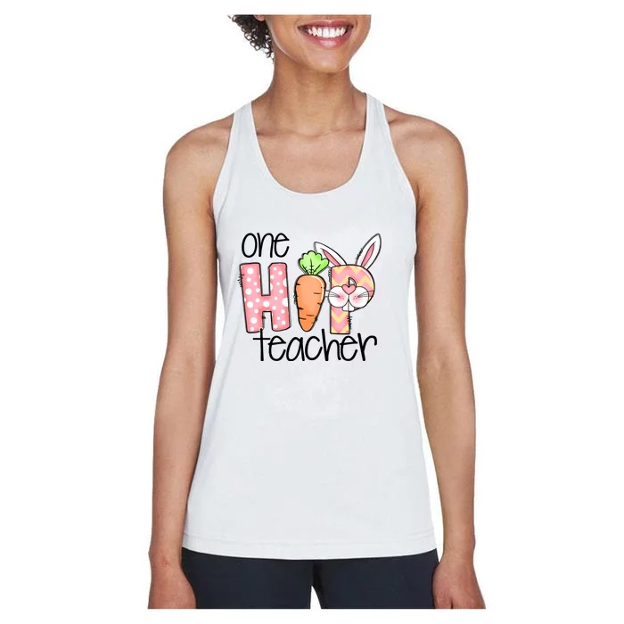 One Hip Teacher Happy Easter Bunny Easter Day Gift Women's Racerback Tank