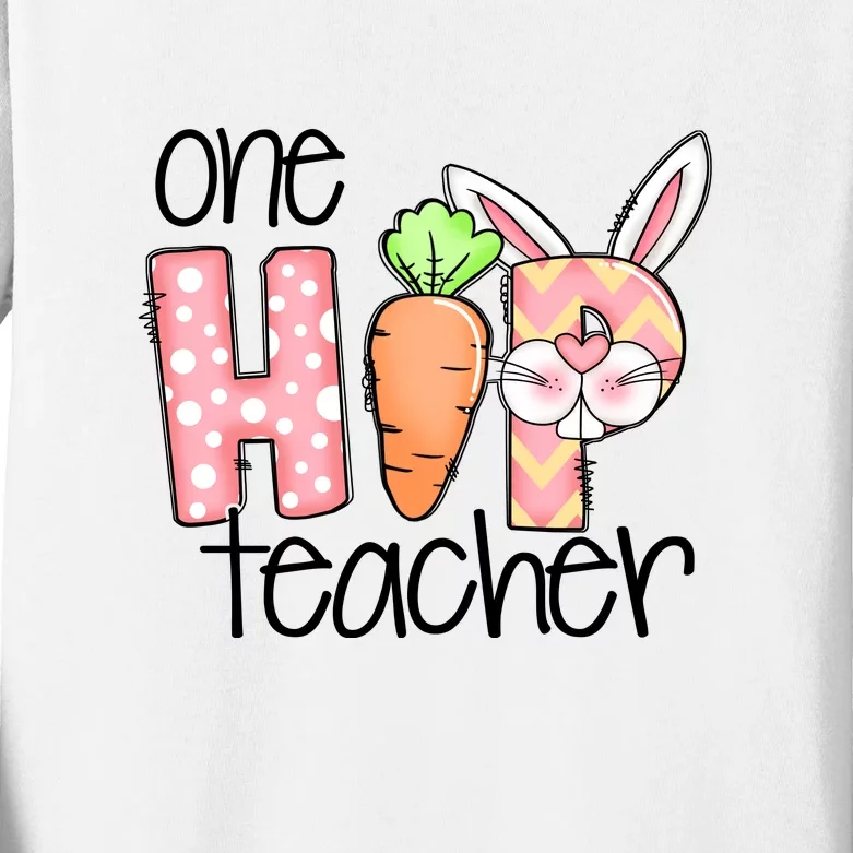 One Hip Teacher Happy Easter Bunny Easter Day Gift Kids Long Sleeve Shirt