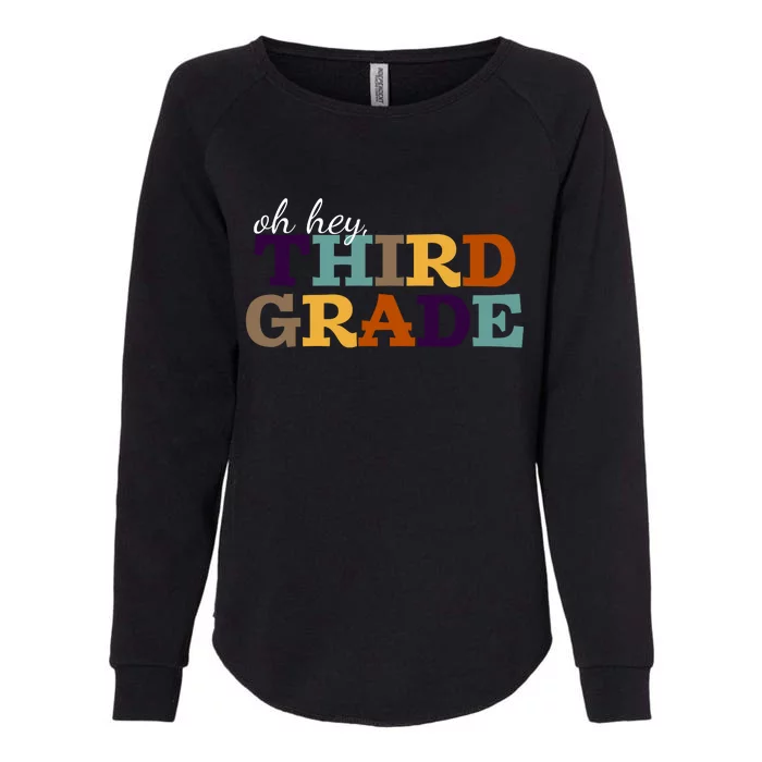 Oh Hey Third Grade Womens California Wash Sweatshirt