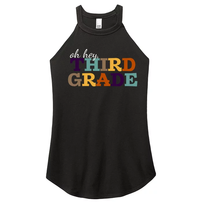 Oh Hey Third Grade Women’s Perfect Tri Rocker Tank