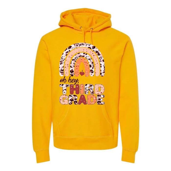 Oh Hey Third Grade Leopard Print Pattern Rainbow Premium Hoodie