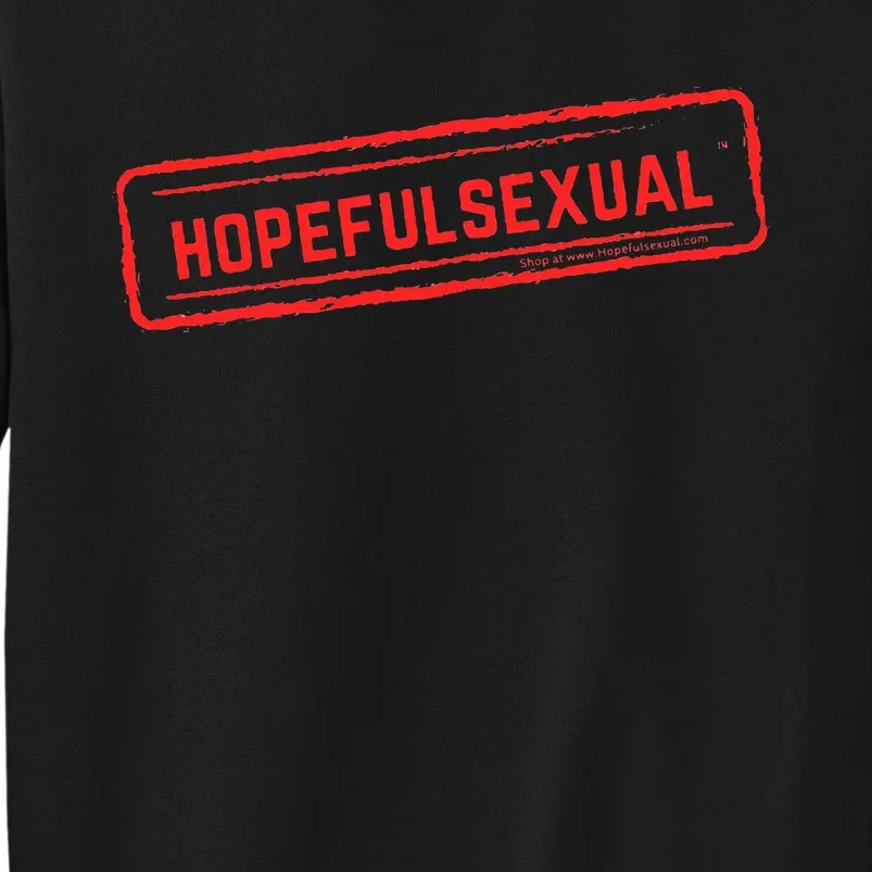 Official Hopefulsexual TwoSided Tall Sweatshirt