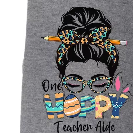 One Hoppy Teacher Aide Messy Bun Teacher Easter Day Doggie 3-End Fleece Hoodie