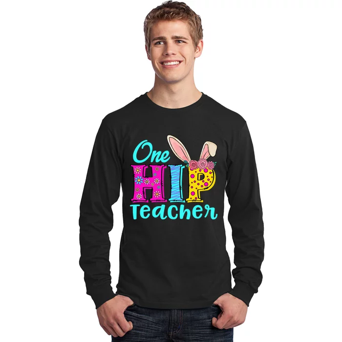 One Hip Teacher Happy Easter Bunny Long Sleeve Shirt