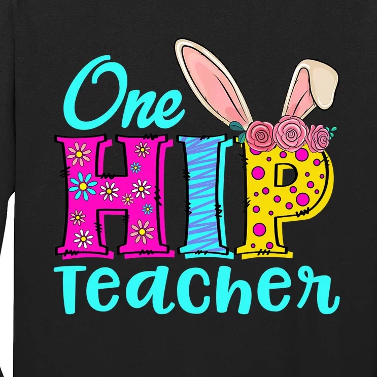 One Hip Teacher Happy Easter Bunny Long Sleeve Shirt