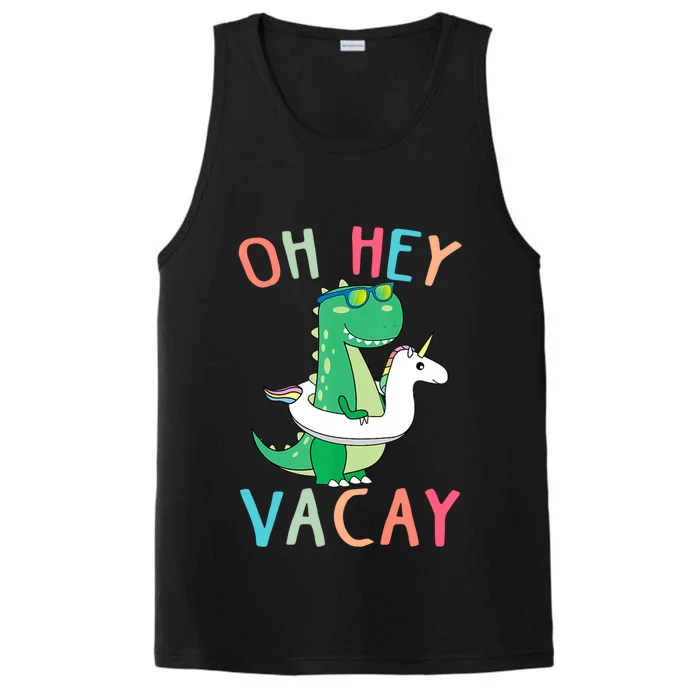 Oh Hey Vacay Dinosaur Unicorn Tropical Summer Funny Gift Performance Tank