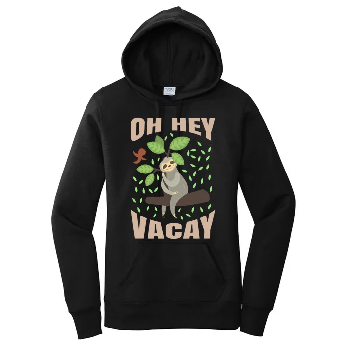 Oh Hey Vacay Women's Pullover Hoodie