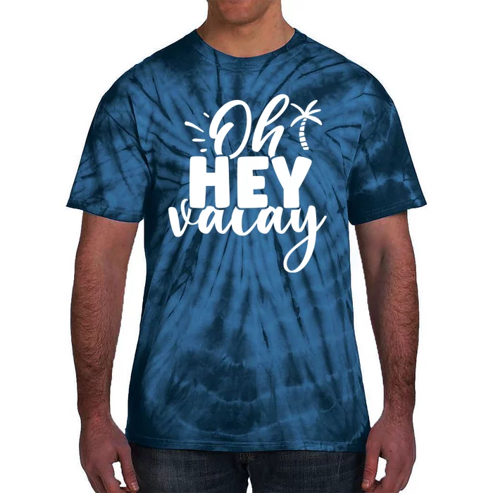 Oh Hey Vacay Palm Tree Summer Tie-Dye T-Shirt