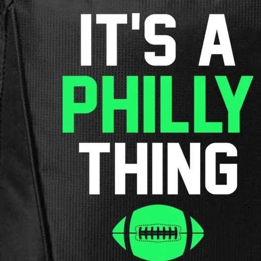 ORIGINAL IT'S A PHILLY THING Its A Philadelphia Thing Fan City Backpack