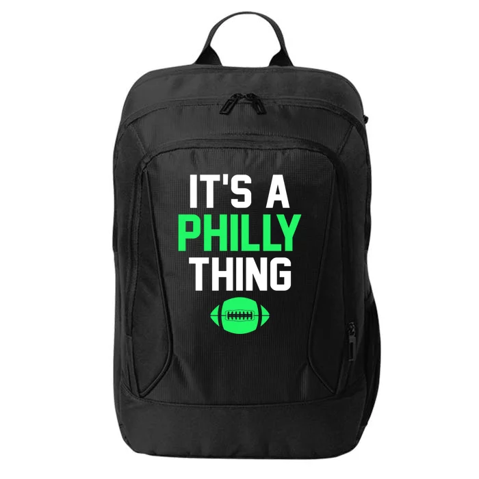 ORIGINAL IT'S A PHILLY THING Its A Philadelphia Thing Fan City Backpack