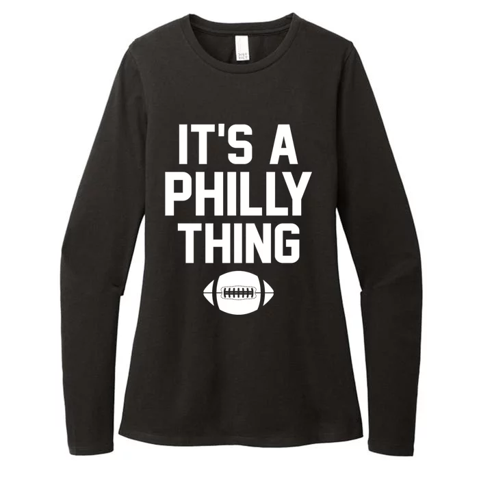 ORIGINAL IT'S A PHILLY THING Its A Philadelphia Thing Fan Womens CVC Long Sleeve Shirt