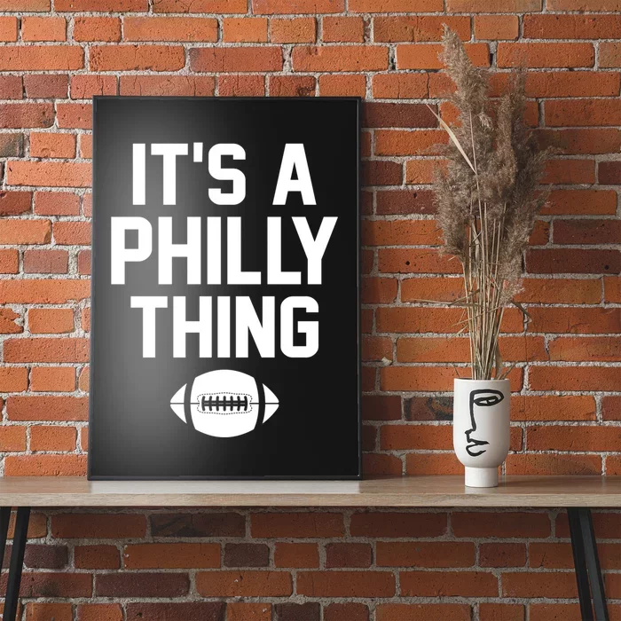 ORIGINAL IT'S A PHILLY THING Its A Philadelphia Thing Fan Poster