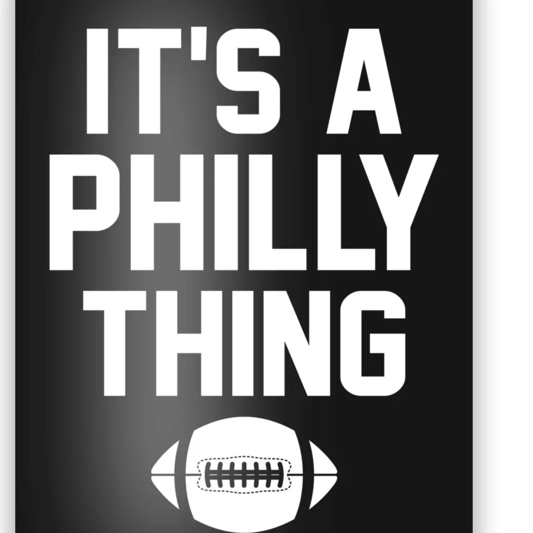 ORIGINAL IT'S A PHILLY THING Its A Philadelphia Thing Fan Poster