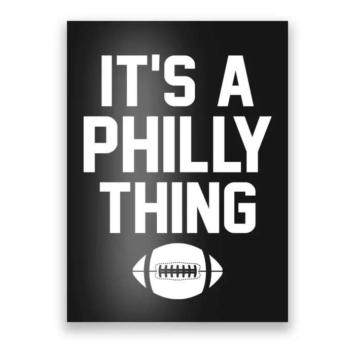 ORIGINAL IT'S A PHILLY THING Its A Philadelphia Thing Fan Poster