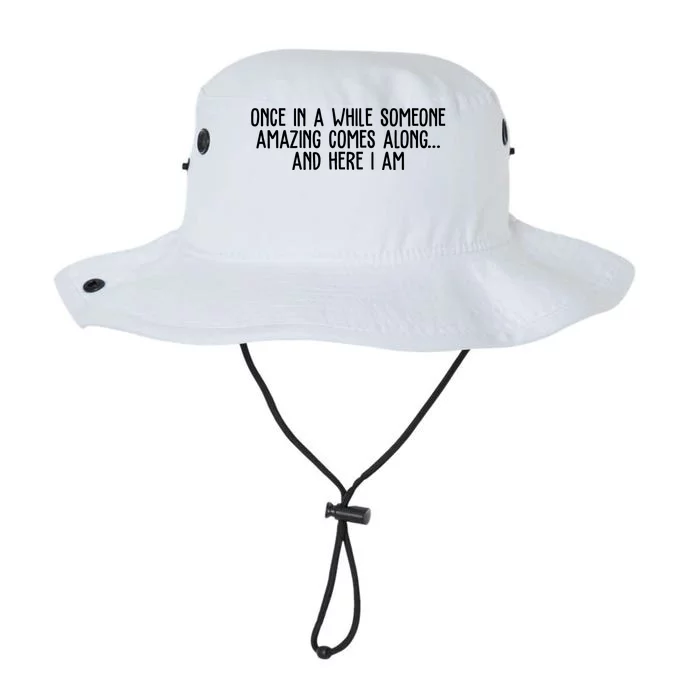 Once In A While Someone Amazing Comes Along And Here I Am Funny Legacy Cool Fit Booney Bucket Hat